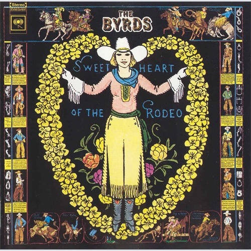 CD, Album, RE, RM, S/Edition The Byrds - Sweetheart Of The Rodeo