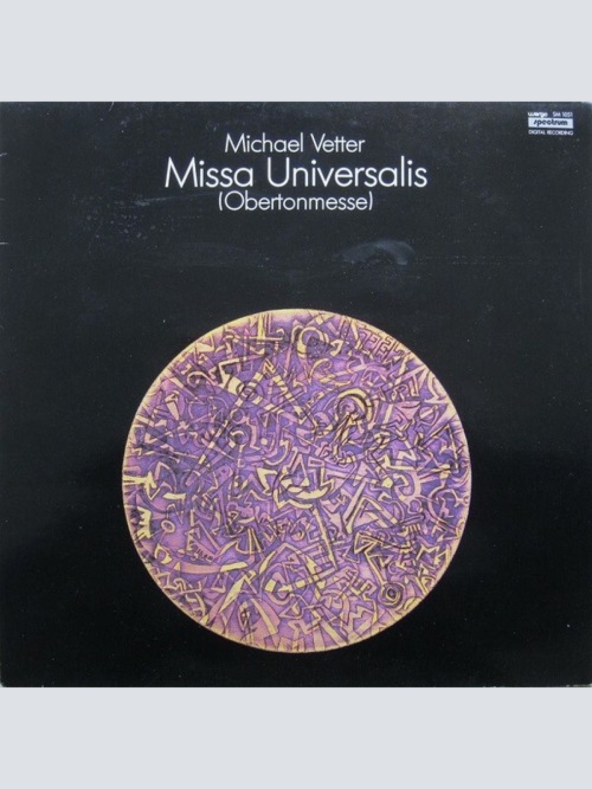 LP Michael Vetter - Missa Universalis (Obertonmesse)