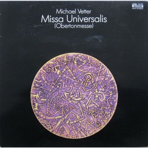 LP Michael Vetter - Missa Universalis (Obertonmesse)