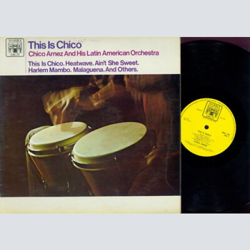 LP-- Chico Arnez  This Is Chico