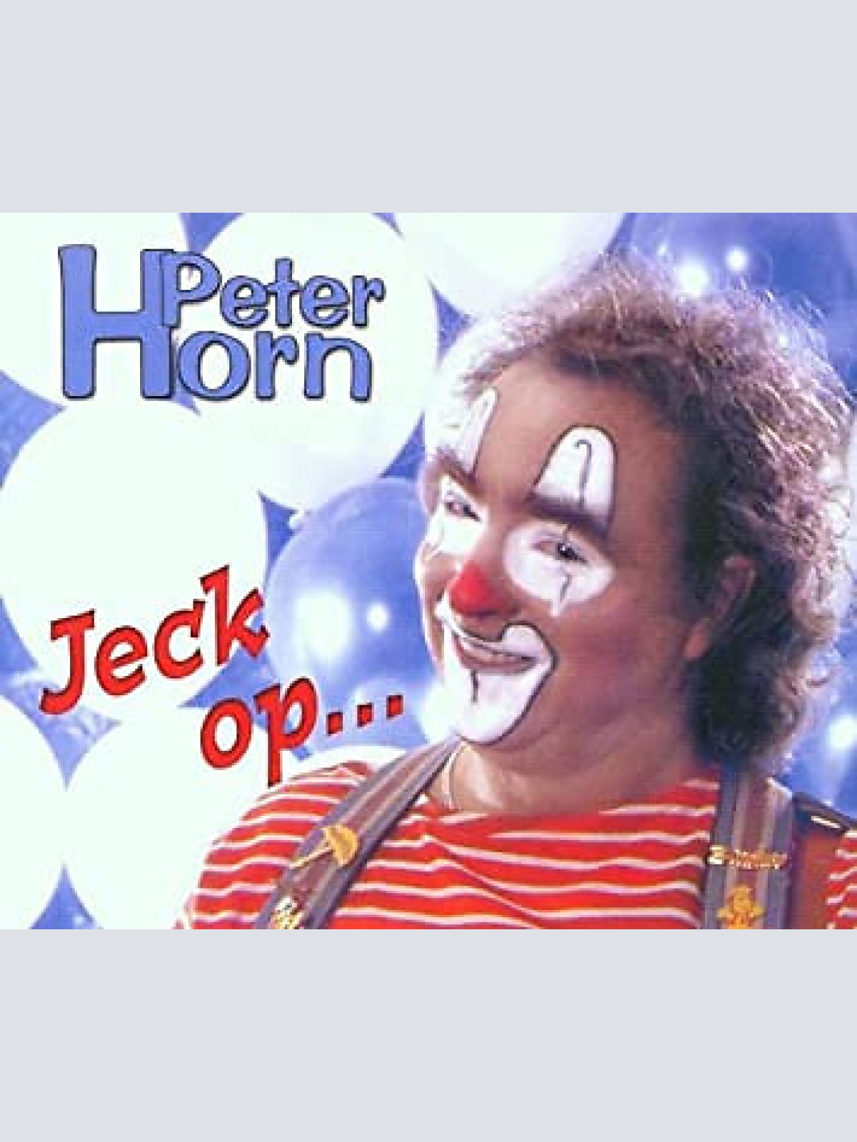 CD, Maxi Peter Horn - Jeck Op...