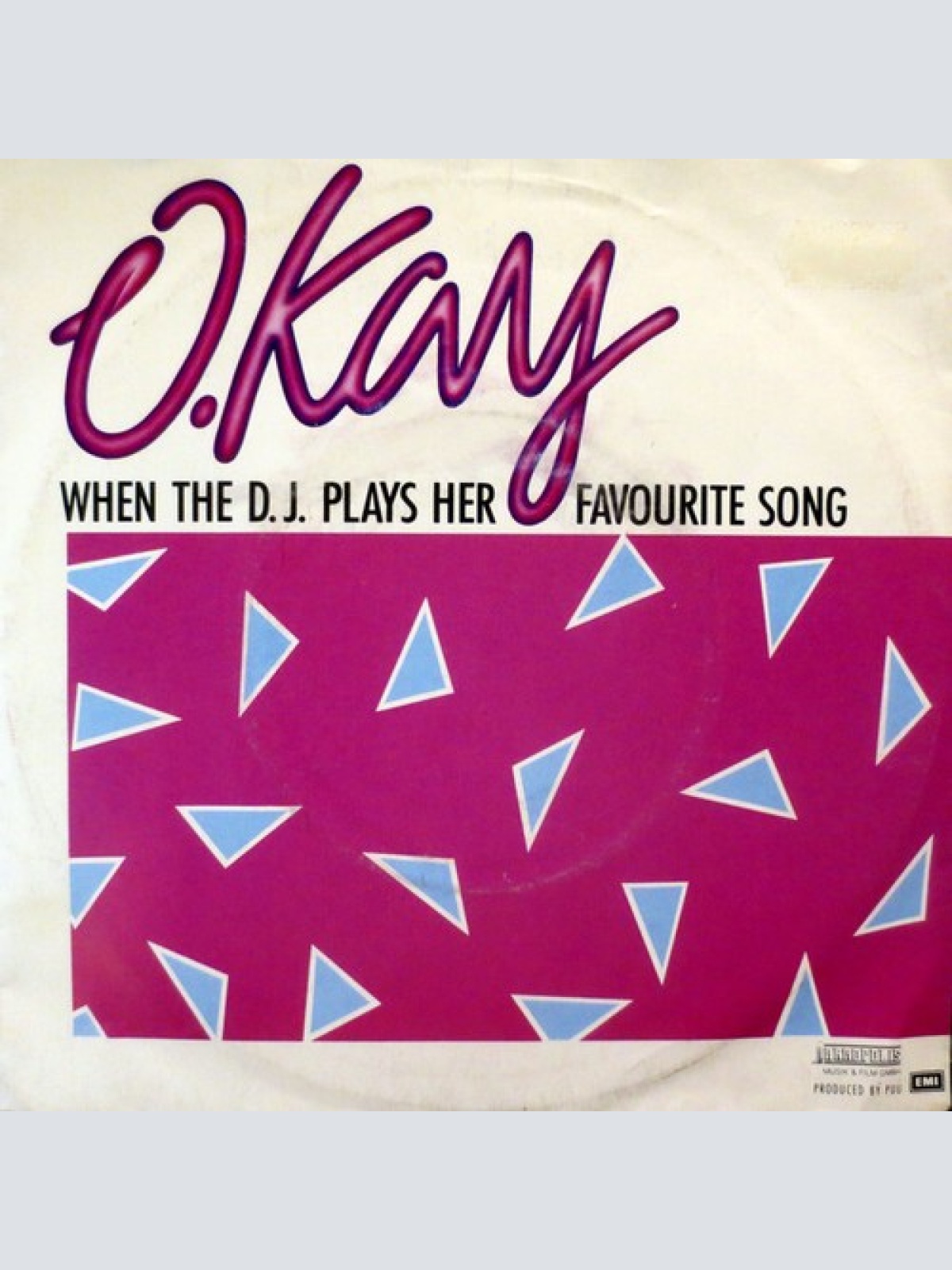 7", Single O. Kay - When The D.J. Plays Her Favorite Song