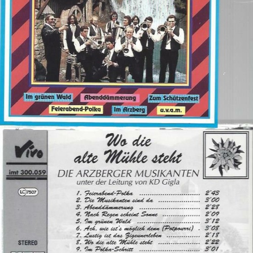 CD--Die Arzberger Musikanten  -- Wo die alte Mühle steht