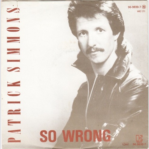 7", Single Patrick Simmons - So Wrong