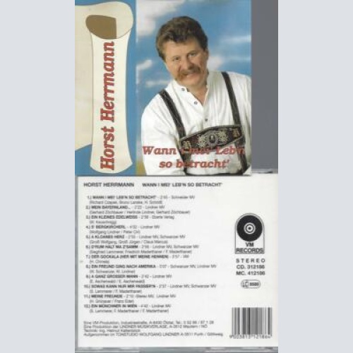 CD -Horst Herrmann Wann i mei Leb'n so betracht