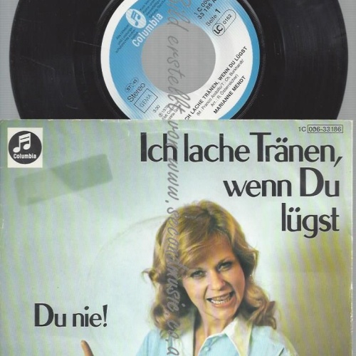 7" MARIANNE MENDT ICH LACHE TRÄNEN WENN DU LÜGST