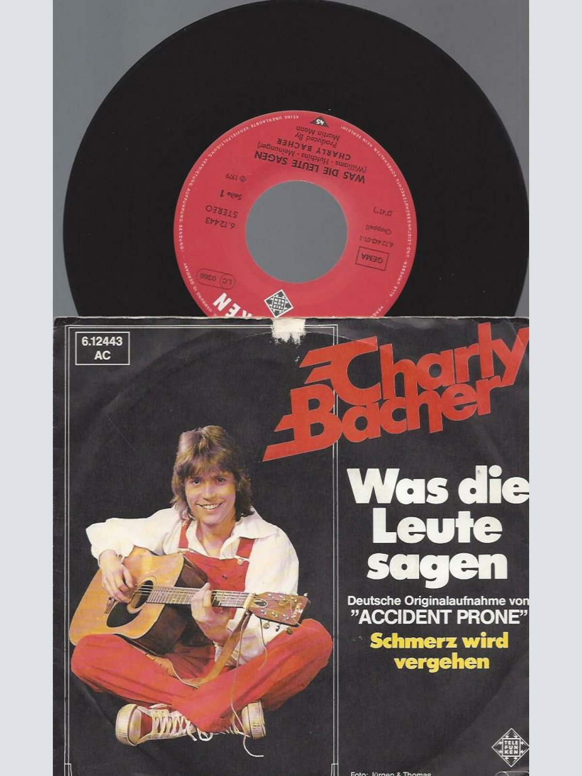 7" Charly Bacher – Was Die Leute Sagen