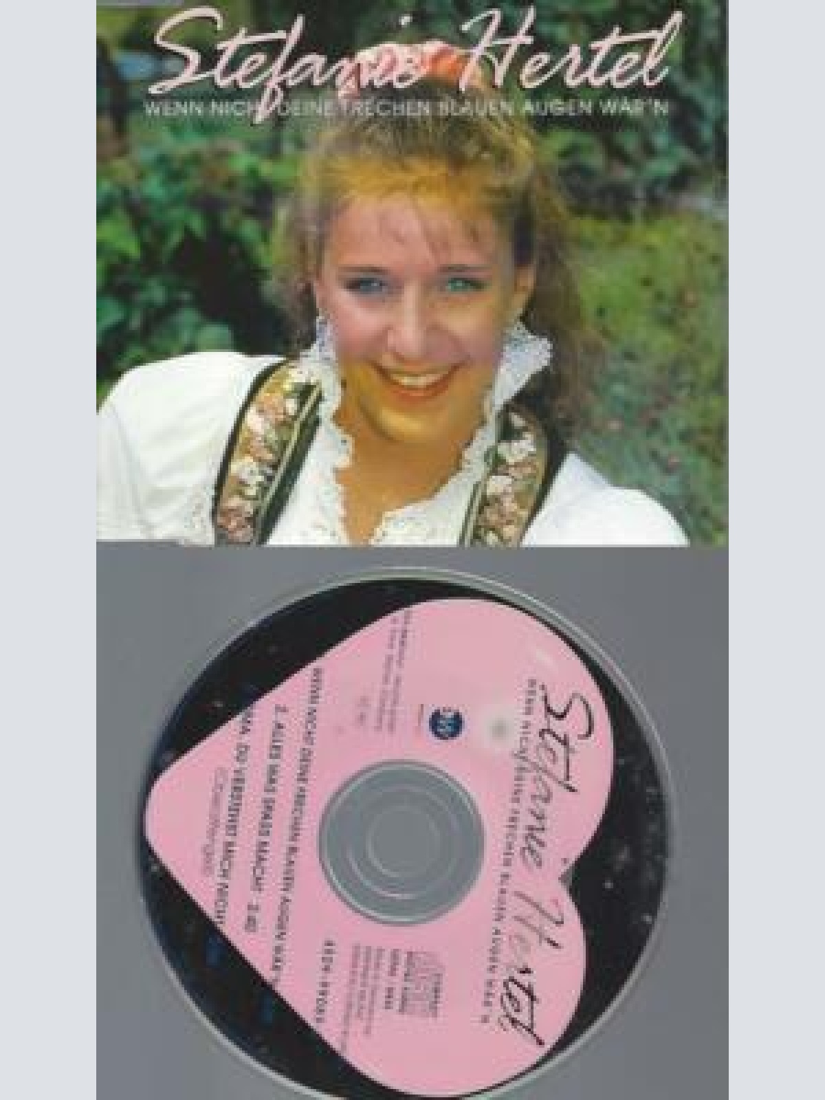 CD - Stefanie Hertel Wenn nicht Deine Frechen blauen Augen wär'n