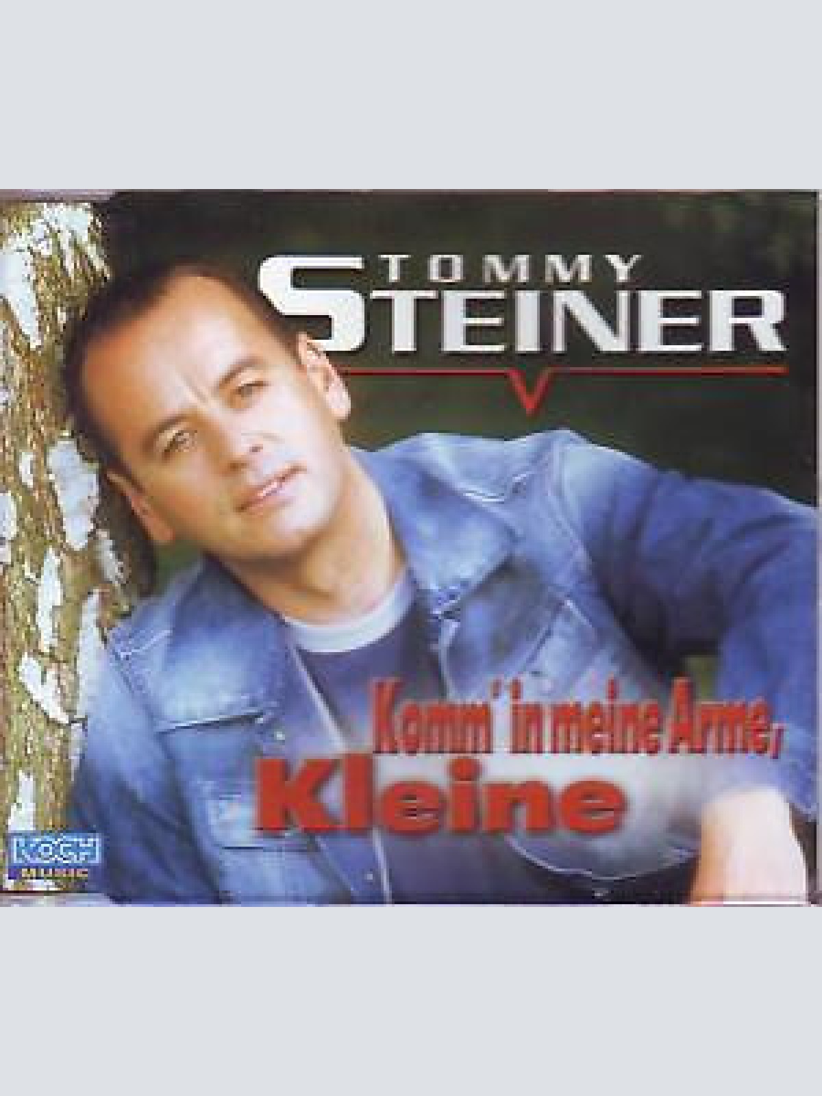 CD, Single Tommy Steiner - Komm In Meine Arme, Kleine