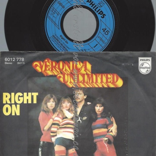 7"  Veronica Unlimited  Right On