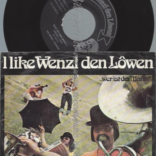 7"  Die Wenzel Singers /   I Like Wenzl Den Löwen