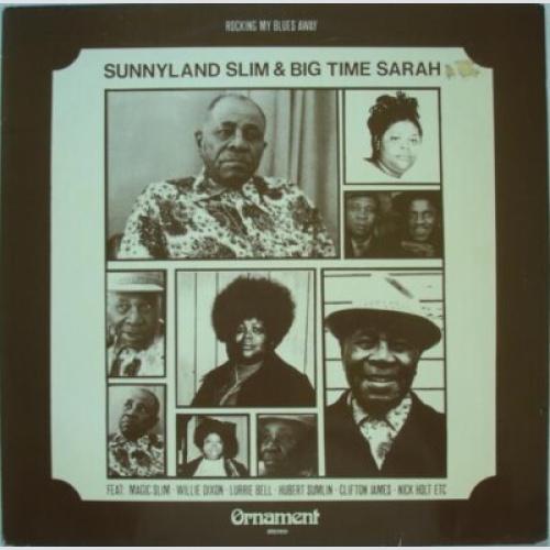 LP, Album Sunnyland Slim & Big Time Sarah - Rocking My Blues Away