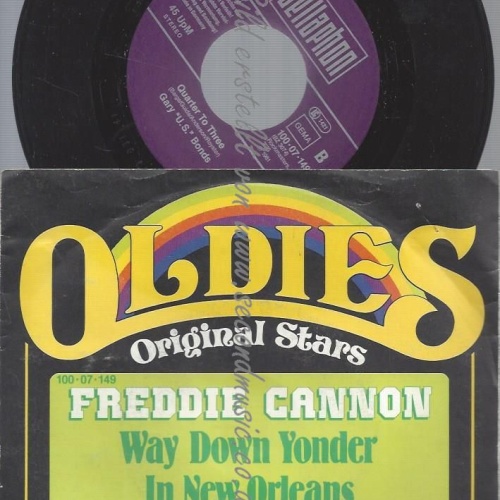 7"   Freddy Cannon / Gary U.S. Bonds  Way Down Yonder In New Orleans