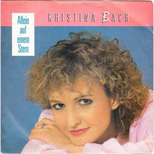 7", Single Kristina Bach - Allein Auf Einem Stern