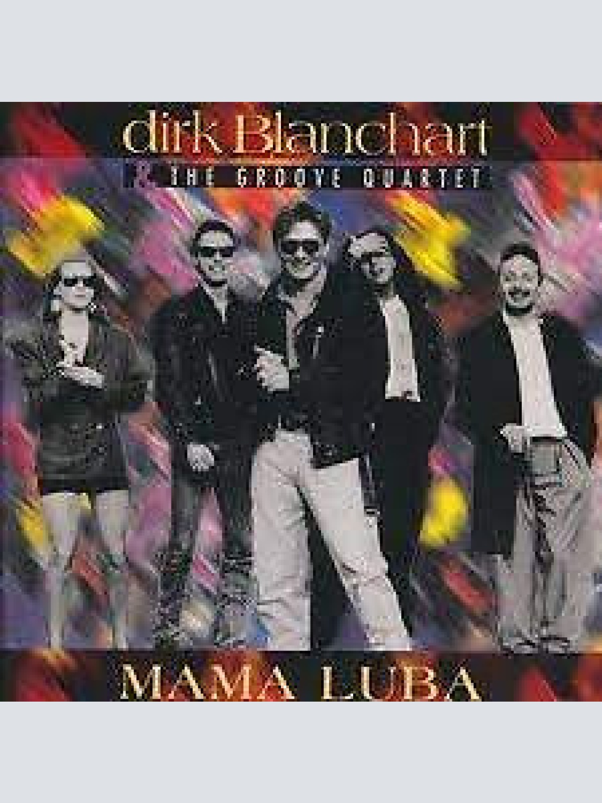 CD, Album Dirk Blanchart & The Groove Quartet - Mama Luba