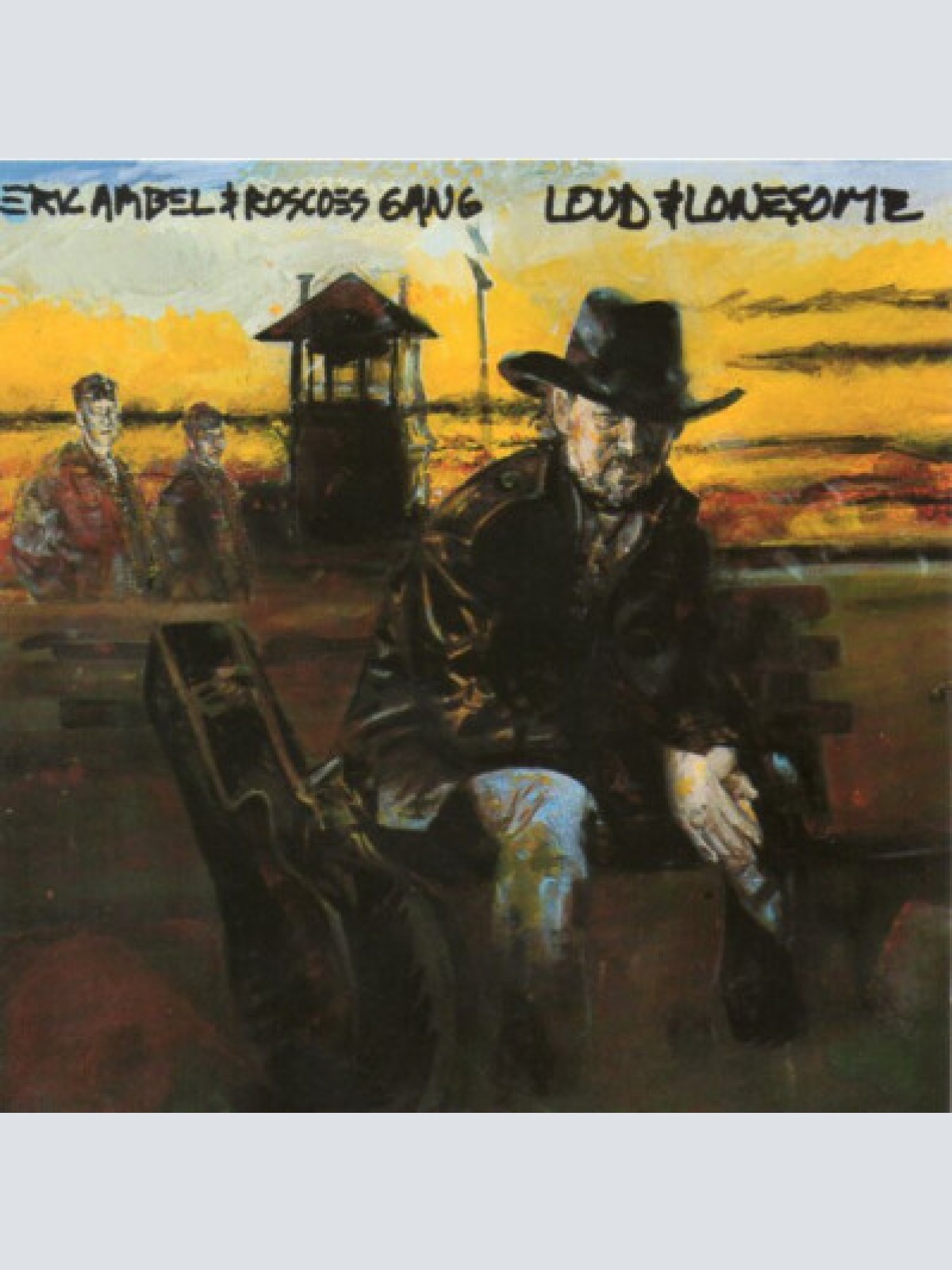 CD, Album Eric Ambel & Roscoe's Gang - Loud & Lonesome