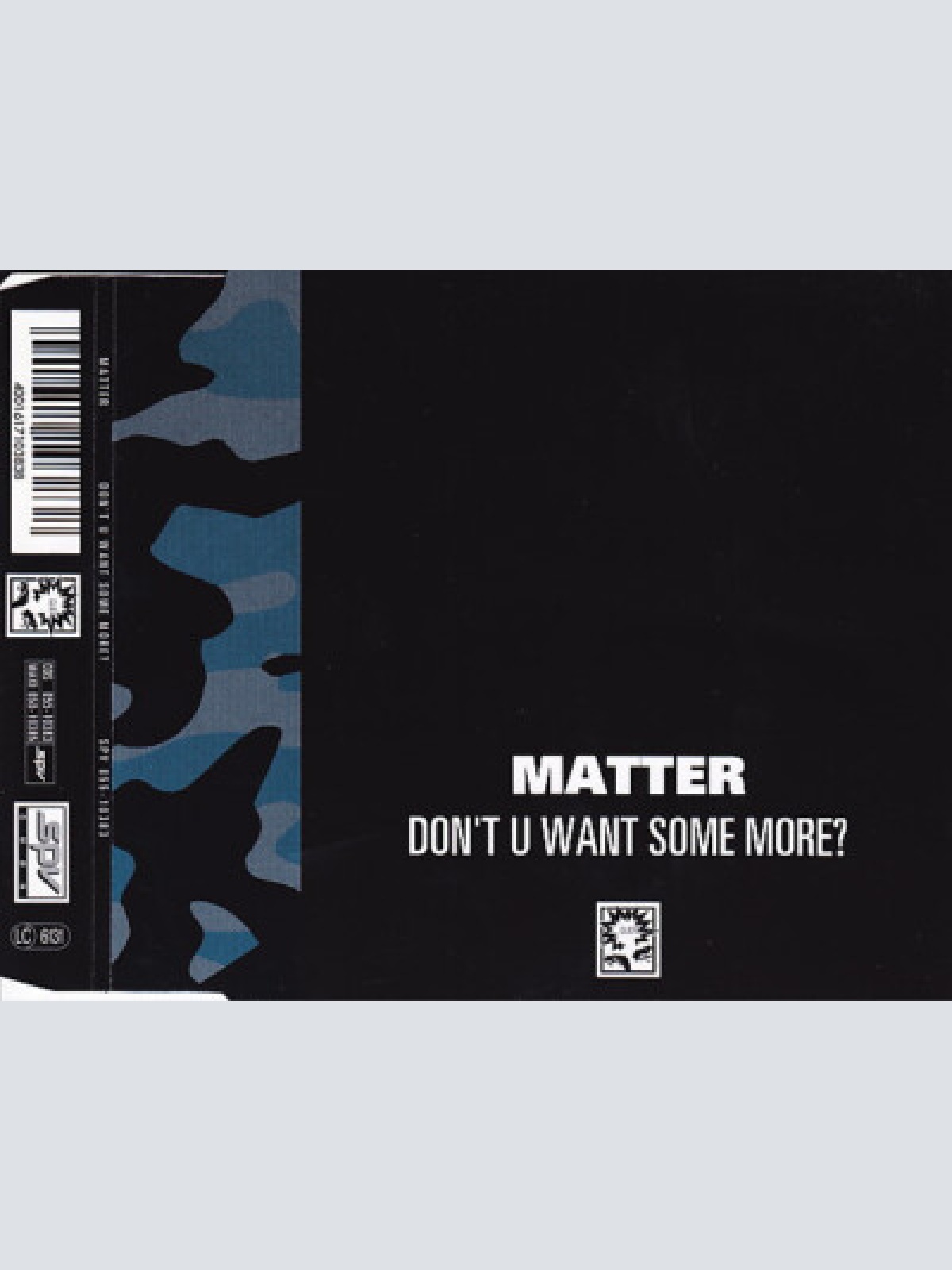 CD, Single Matter - Don't U Want Some More?