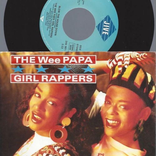 7"  The Wee Papa Girl Rappers – Blow The House Down