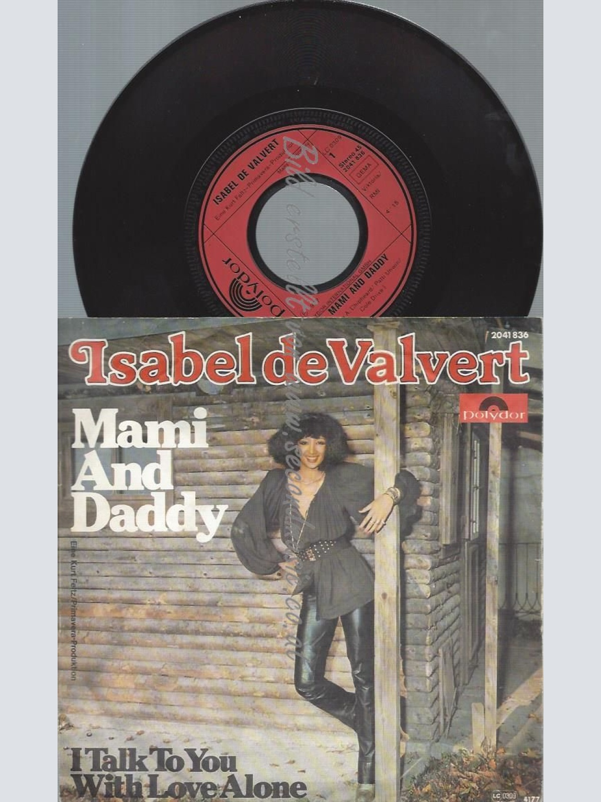 7"  Isabel De Valvert  Mami And Daddy