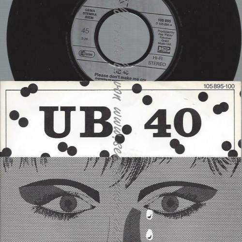 7"  UB40  Please Don't Make Me Cry