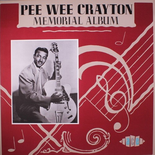 LP, Comp, Mono Pee Wee Crayton - Memorial Album