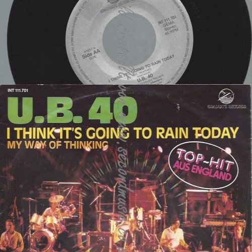 7"   U.B. 40* – I Think It's Going To Rain Today  // UB40