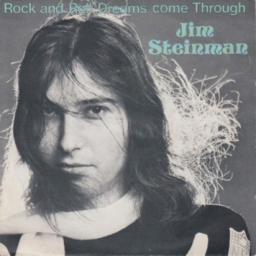 7", Single Jim Steinman - Rock And Roll Dreams Come Through
