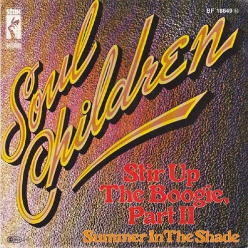 7", Single Soul Children - Stir Up The Boogie, Part II