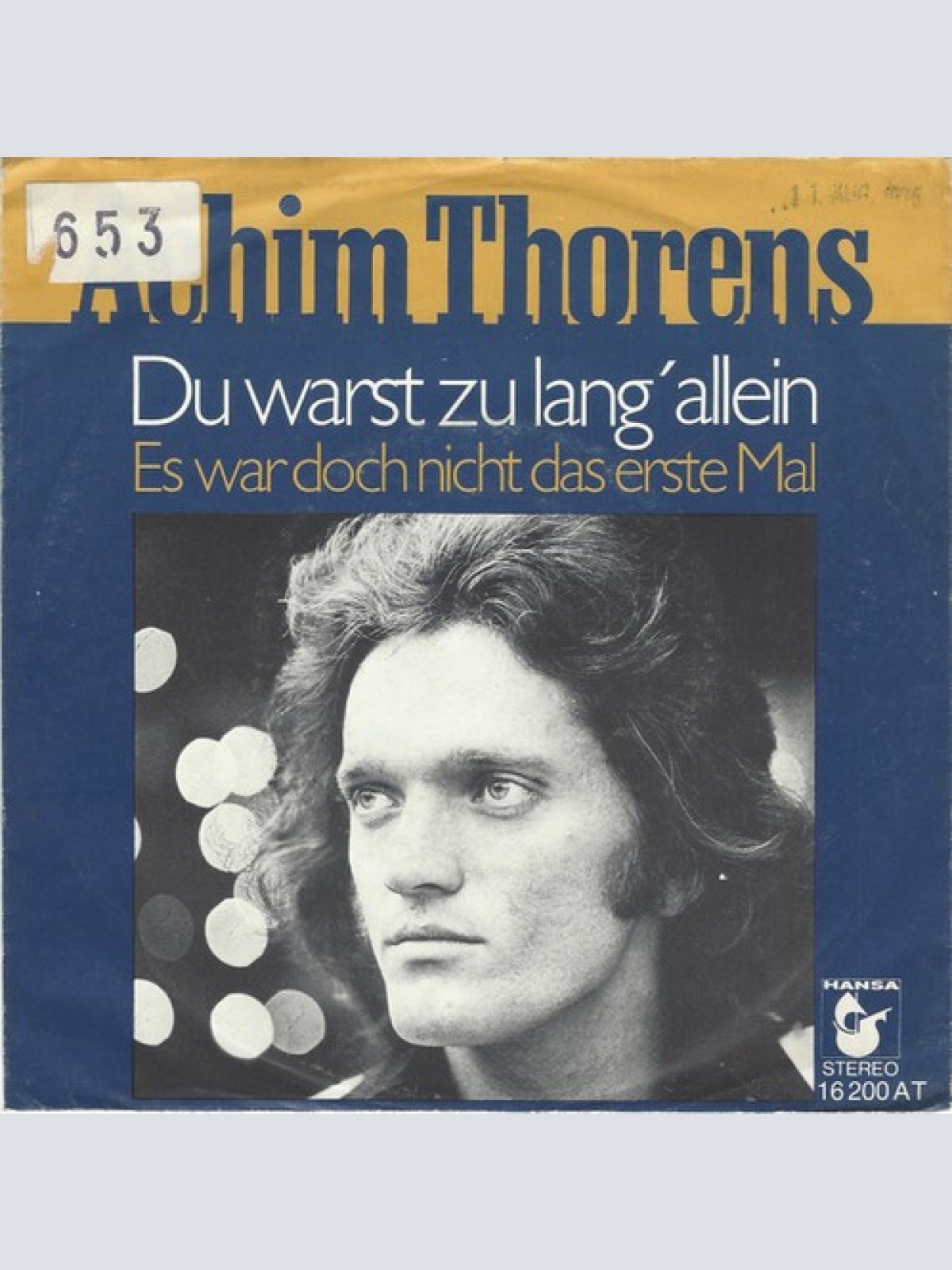 7", Single Achim Thorens - Du Warst Zu Lang' Allein