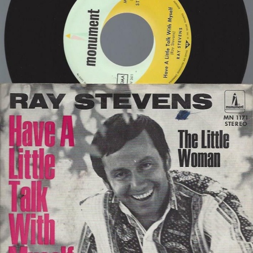 7"    Ray Stevens  Have A Little Talk With Myself