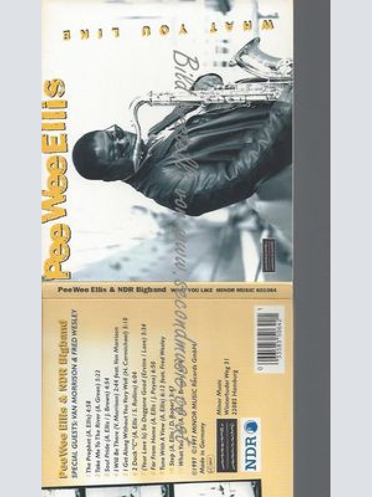 CD--NDR BIGBAND UND PEE WEE ELLIS--WHAT YOU LIKE