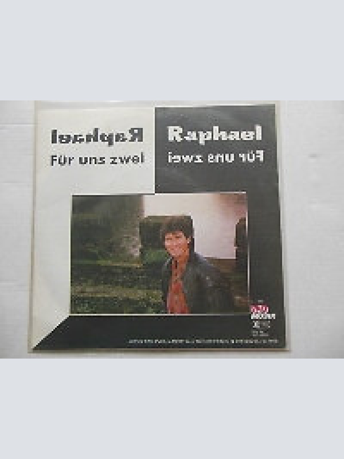 7", Single Raphael (46) - Für Uns Zwei