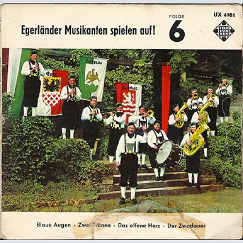 7", EP Original Egerländer Musikanten* - Egerländer Musikanten Spielen Auf! -...