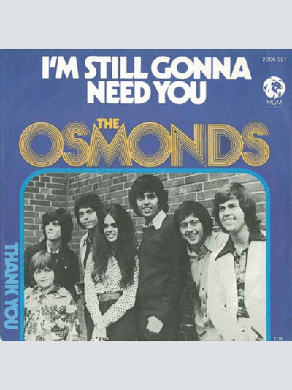 7", Single The Osmonds - I'm Still Gonna Need You