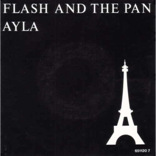 7", Single Flash And The Pan* - Ayla