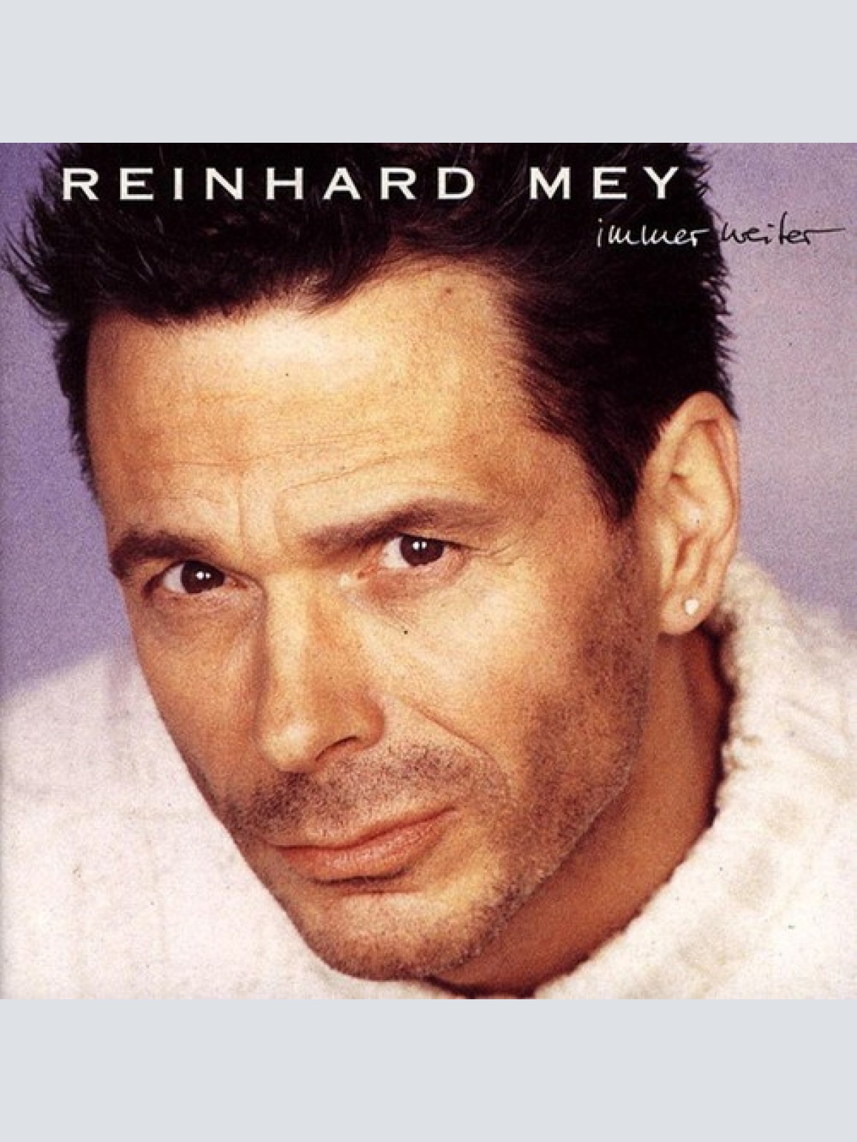 CD, Album Reinhard Mey - Immer Weiter