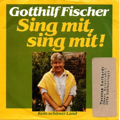 7", Single Gotthilf Fischer - Sing Mit, Sing Mit!