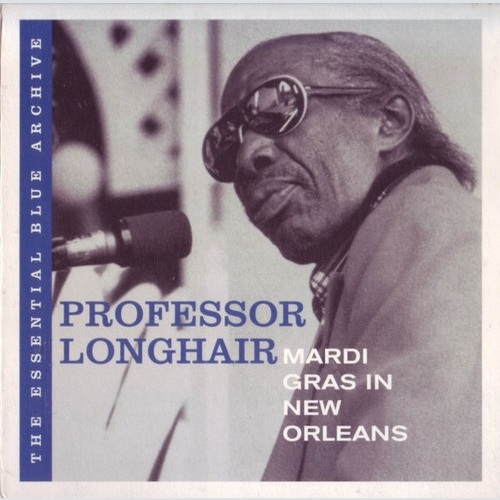 CD, Comp Professor Longhair - Mardi Gras In New Orleans