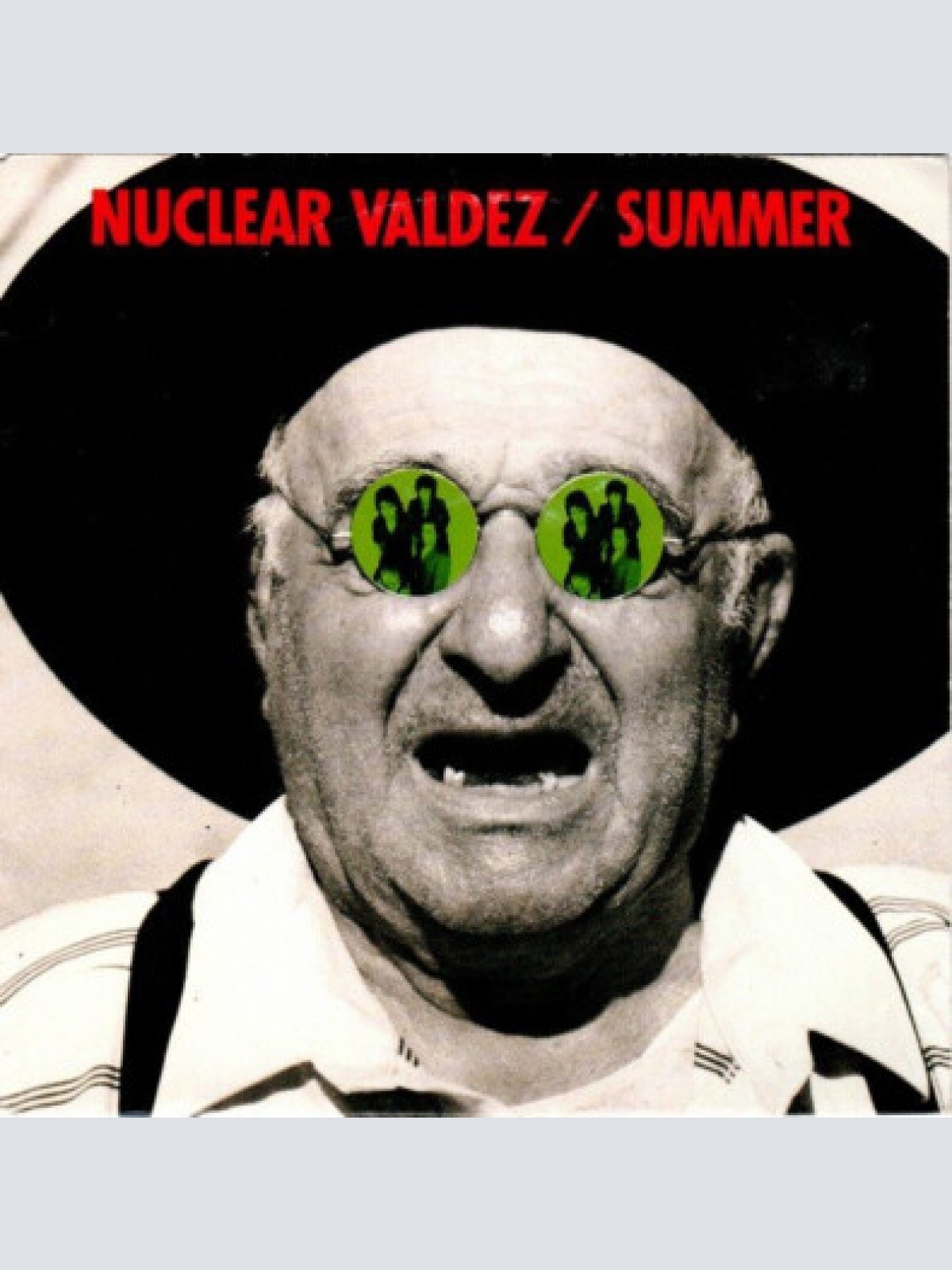 7", Single Nuclear Valdez - Summer