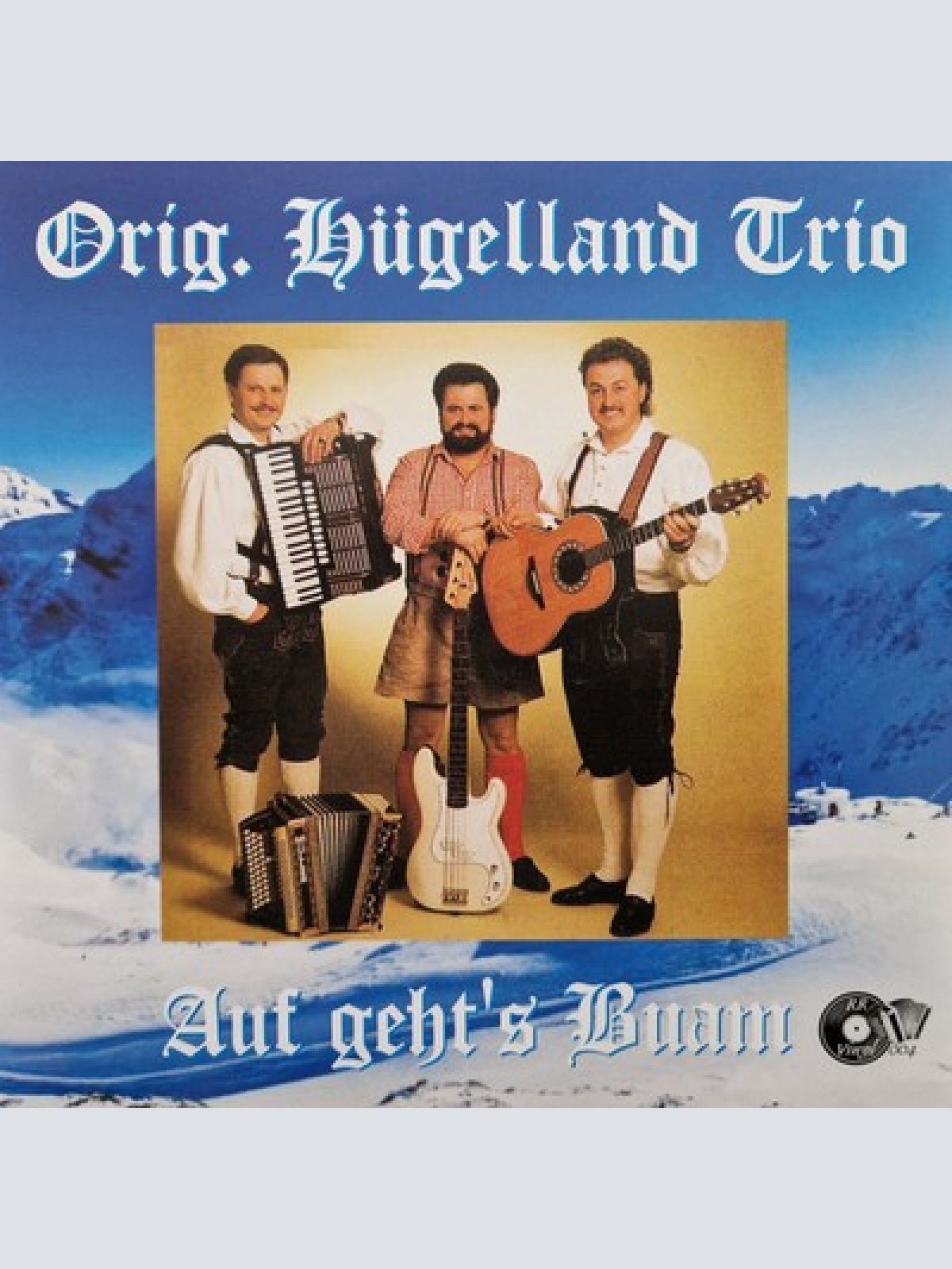 7", Single Orig. Hügelland Trio - Auf Geht's Buam
