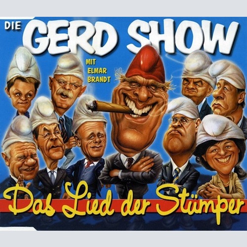 CD, Maxi Die Gerd Show - Das Lied Der Stümper