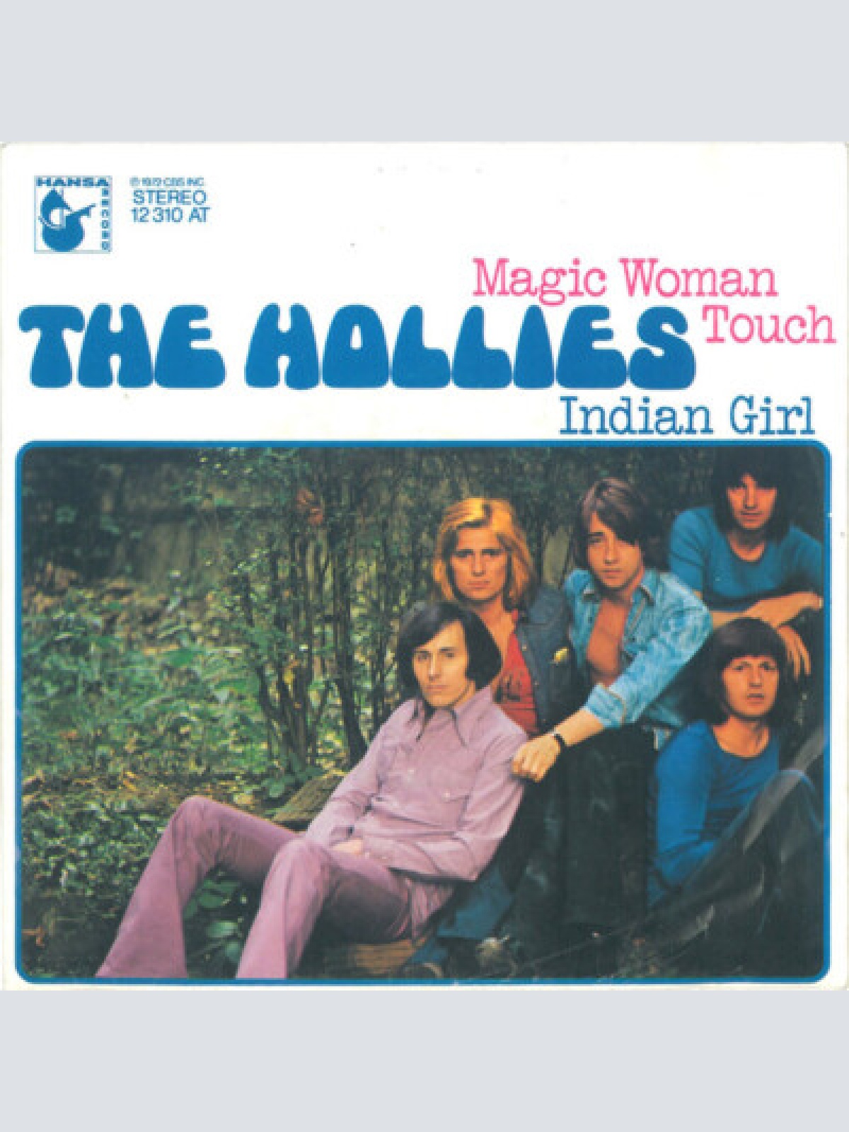 7", Single The Hollies - Magic Woman Touch / Indian Girl
