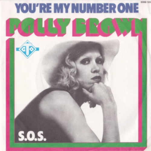 7", Single Polly Brown - You're My Number One / S.O.S.