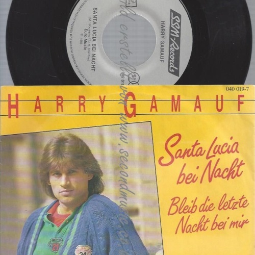 7"  HARRY GAMAUF SANTA LUCIA BEI NACHT