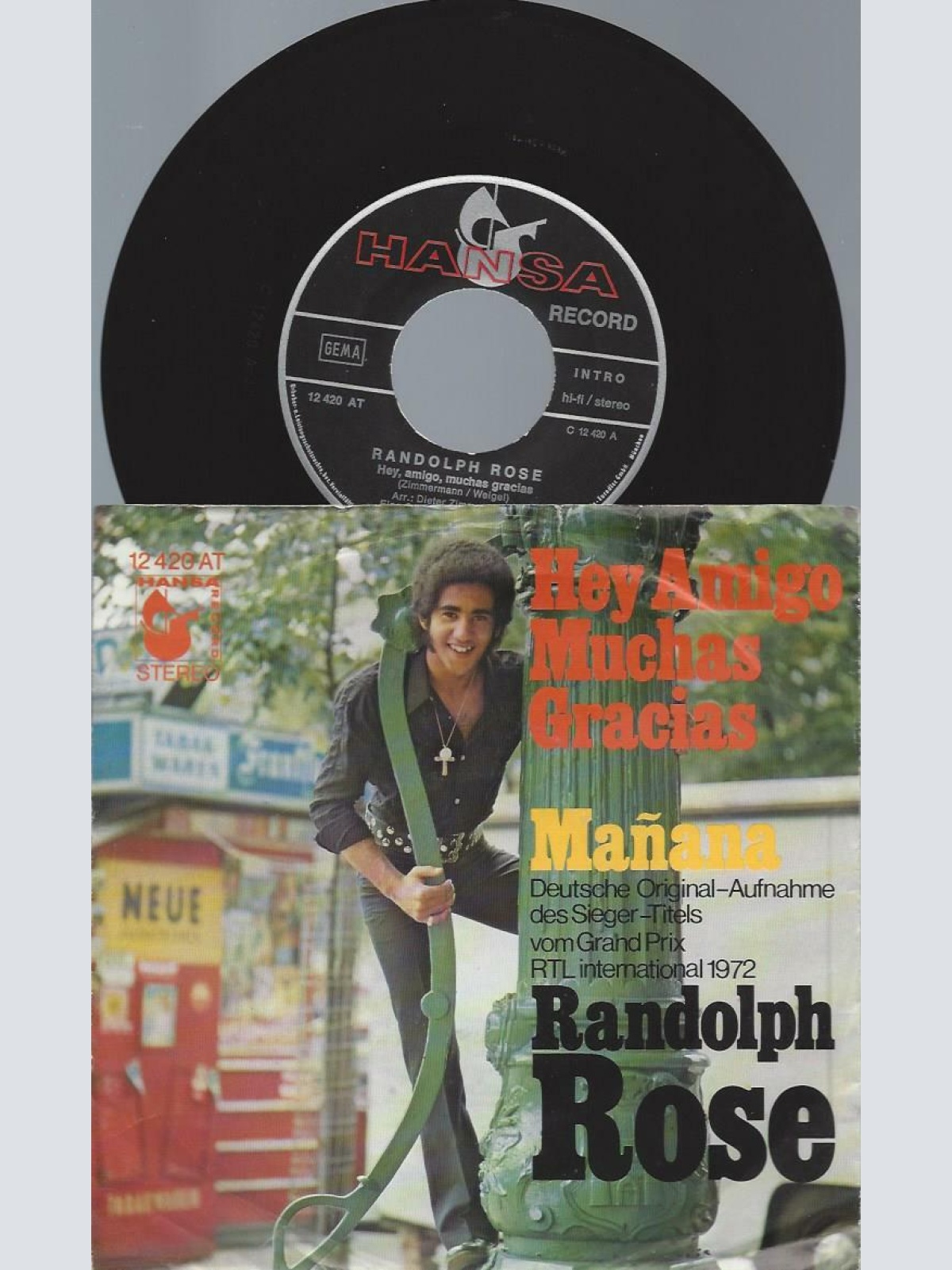 7"    Randolph Rose – Hey Amigo Muchas Gracias