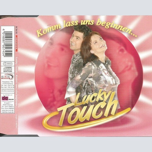 CD, Single Lucky Touch - Komm Lass Uns Beginnen