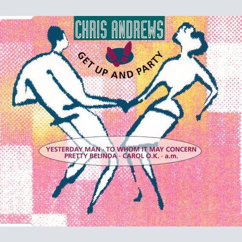 CD, Maxi Chris Andrews (3) - Get Up And Party