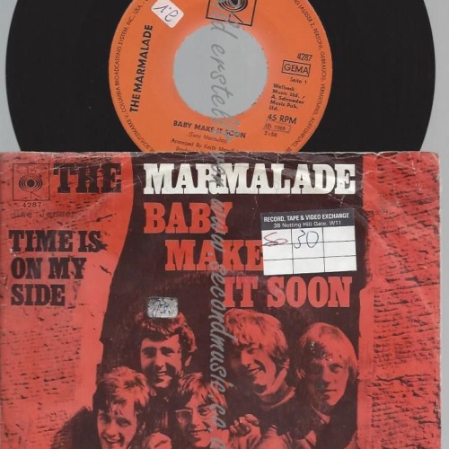 7"  The Marmalade  Baby Make It Soon