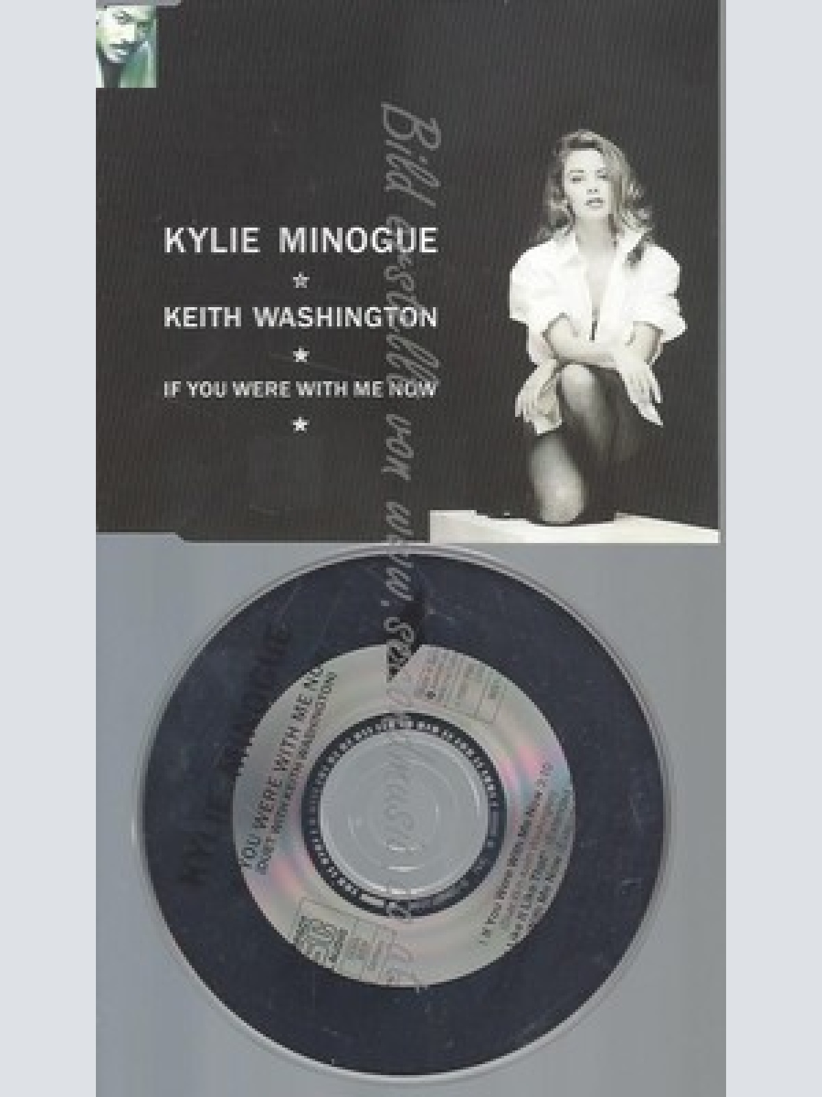 CD--KYLIE MINOGUE--IF YOU WERE WITH ME NOW -EXT. VERSION, , & KEITH WASHINGTON-S