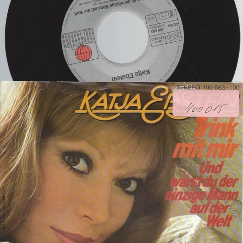 7"     Katja Ebstein  Trink Mit Mir